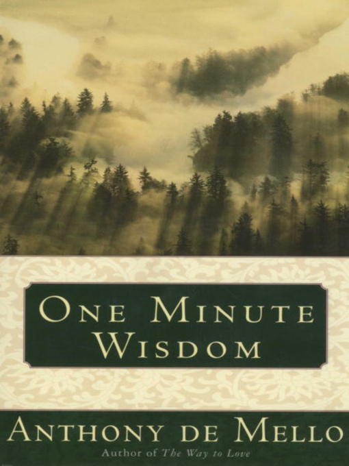 Title details for One Minute Wisdom by Anthony De Mello - Wait list